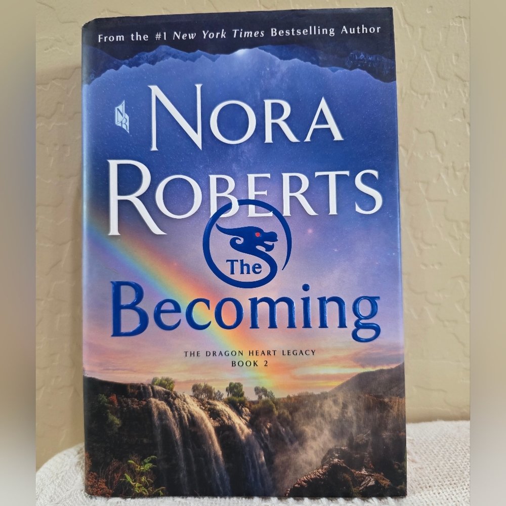 The Becoming The Dragon Heart Legacy, Book 2 by Nora Roberts (2021, Hardcover)